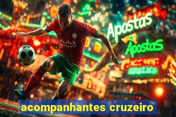 acompanhantes cruzeiro